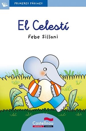 EL CELESTI(LLETRA LLIGADA) | 9788489625181 | SILLANI,FEBE | Libreria Geli - Librería Online de Girona - Comprar libros en catalán y castellano