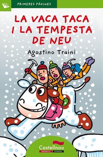 LA VACA TACA I LA TEMPESTA DE NEU(LLETRA DE PAL) | 9788489625587 | TRAINI,AGOSTINO | Libreria Geli - Librería Online de Girona - Comprar libros en catalán y castellano