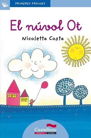 EL NUVOL OT(LLETRA LLIGADA) | 9788489625815 | COSTA,NICOLETA | Llibreria Geli - Llibreria Online de Girona - Comprar llibres en català i castellà