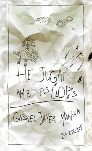 HE JUGAT AMB ELS LLOPS | 9788424643911 | JANER MANILA,GABRIEL | Libreria Geli - Librería Online de Girona - Comprar libros en catalán y castellano