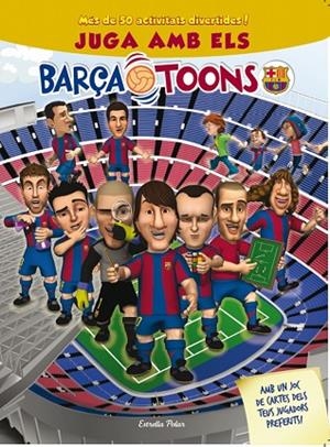 JUGA AMB ELS BARÇA TOONS! | 9788499328140 | Libreria Geli - Librería Online de Girona - Comprar libros en catalán y castellano