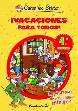 VACACIONES PARA TODOS!-4RT PRIMARIA | 9788408006114 | GERONIMO STILTON | Llibreria Geli - Llibreria Online de Girona - Comprar llibres en català i castellà