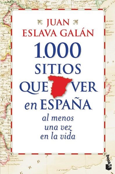 1.000 SITIOS QUE VER EN ESPAÑA AL MENOS UNA VEZ EN LA VIDA | 9788427030039 | ESLAVA GALÁN,JUAN | Libreria Geli - Librería Online de Girona - Comprar libros en catalán y castellano