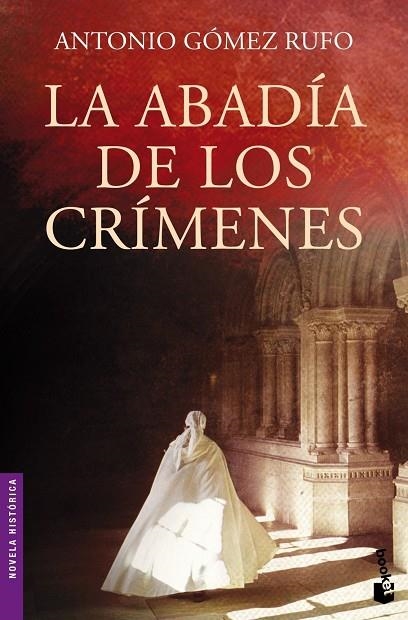 LA ABADÍA DE LOS CRÍMENES | 9788408005155 | GÓMEZ RUFO,ANTONIO | Libreria Geli - Librería Online de Girona - Comprar libros en catalán y castellano