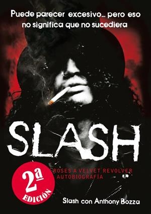SLASH DE GUNS N' ROSES A VELVET REVOLVER LA AUTOBIOGRAFIA | 9788493686437 | BOZZA,A | Llibreria Geli - Llibreria Online de Girona - Comprar llibres en català i castellà