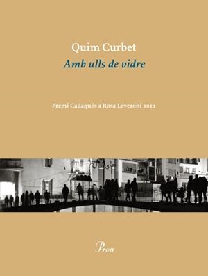 AMB ULLS DE VIDRE | 9788475883038 | CURBET,JOAQUIM | Llibreria Geli - Llibreria Online de Girona - Comprar llibres en català i castellà