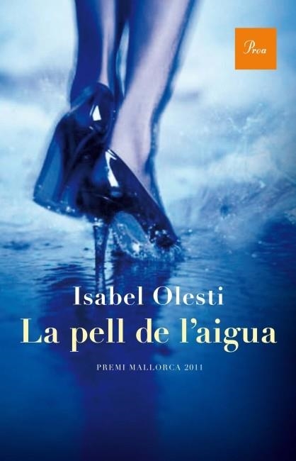 LA PELL DE L'AIGUA | 9788475883021 | OLESTI,ISABEL | Libreria Geli - Librería Online de Girona - Comprar libros en catalán y castellano