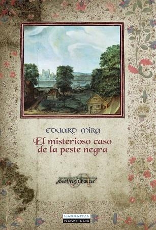 EL MISTERIOSO CASO DE LA PESTE NEGRA | 9788499673264 | MIRA,EDUARD | Libreria Geli - Librería Online de Girona - Comprar libros en catalán y castellano