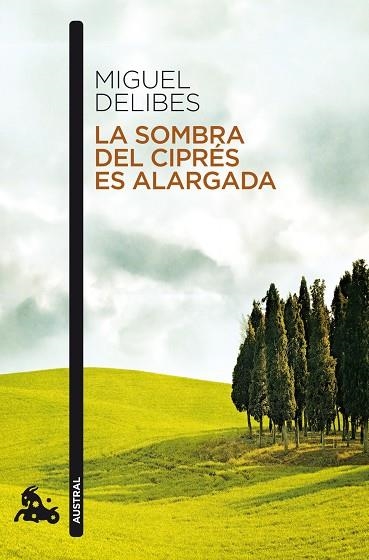 LA SOMBRA DEL CIPRÉS ES ALARGADA | 9788423342365 | DELIBES,MIGUEL | Libreria Geli - Librería Online de Girona - Comprar libros en catalán y castellano