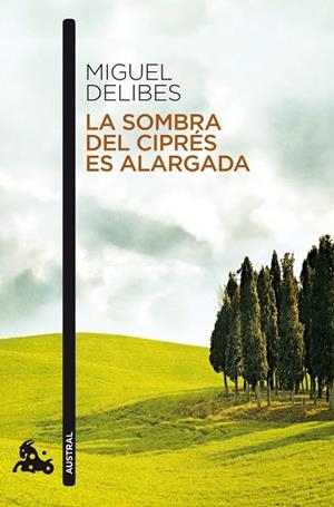 LA SOMBRA DEL CIPRÉS ES ALARGADA | 9788423342365 | DELIBES,MIGUEL | Llibreria Geli - Llibreria Online de Girona - Comprar llibres en català i castellà