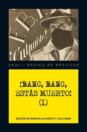 BANG,BANG,ESTAS MUERTO-1 | 9788446034681 | ALPUENTE,M/CONDE,L | Libreria Geli - Librería Online de Girona - Comprar libros en catalán y castellano