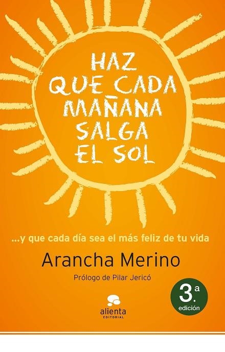HAZ QUE CADA MAÑANA SALGA EL SOL | 9788415320494 | MERINO,ARANCHA/JERICÓ,PILAR (PROLEG) | Libreria Geli - Librería Online de Girona - Comprar libros en catalán y castellano