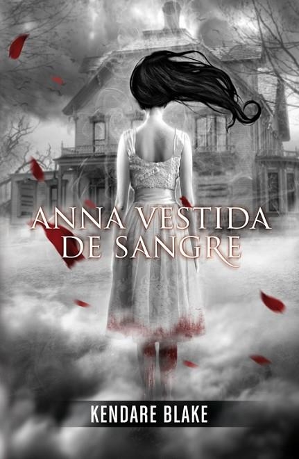 ANNA VESTIDA DE SANGRE | 9788420400129 | BLAKE,KENDARE | Llibreria Geli - Llibreria Online de Girona - Comprar llibres en català i castellà
