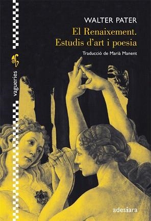 EL RENAIXEMENT.ESTUDIS D'ART I POESIA | 9788492405497 | PATER,WALTER | Llibreria Geli - Llibreria Online de Girona - Comprar llibres en català i castellà