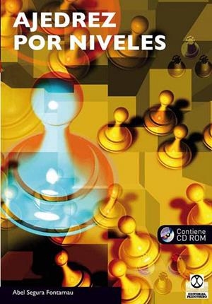 AJEDREZ POR NIVELES (LIBRO+CD) | 9788499101606 | SEGURA FONTARNAU,ABEL | Llibreria Geli - Llibreria Online de Girona - Comprar llibres en català i castellà