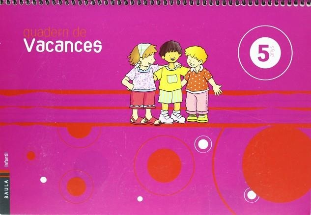 QUADERN DE VACANCES(5 ANYS) | 9788447919413 | VILLARROYA SAMANIEGO, ELENA | Libreria Geli - Librería Online de Girona - Comprar libros en catalán y castellano