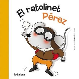 EL RATOLINET PÉREZ | 9788424642334 | CANYELLES,ANNA/CALAFELL,ROSER | Libreria Geli - Librería Online de Girona - Comprar libros en catalán y castellano
