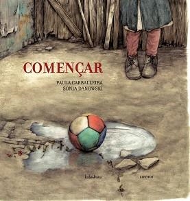 COMENÇAR | 9788415170181 | CARBALLEIRA,PAULA/DANOWSKI,SONJA | Libreria Geli - Librería Online de Girona - Comprar libros en catalán y castellano