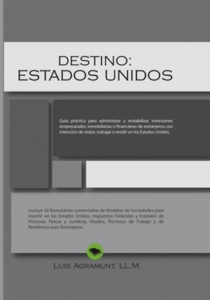 DESTINO ESTADOS UNIDOS | 9788468601458 | AGRAMUNT,LUIS | Libreria Geli - Librería Online de Girona - Comprar libros en catalán y castellano