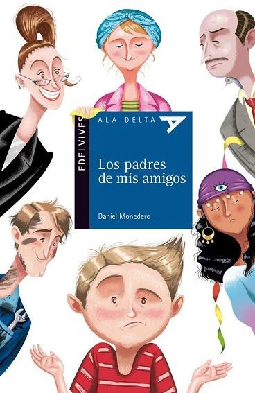 LOS PADRES DE MIS AMIGOS | 9788426384256 | MONEDERO,DANIEL | Libreria Geli - Librería Online de Girona - Comprar libros en catalán y castellano