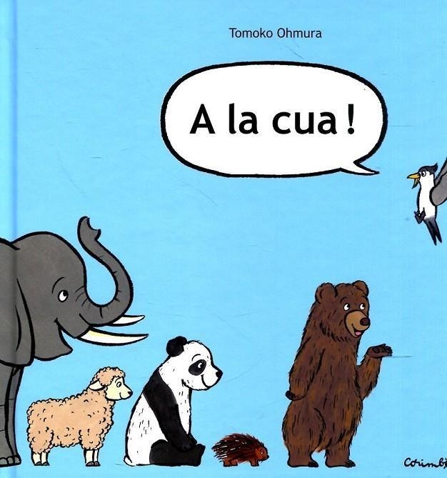 A LA CUA | 9788484704430 | OHMURA,TOMORO | Llibreria Geli - Llibreria Online de Girona - Comprar llibres en català i castellà