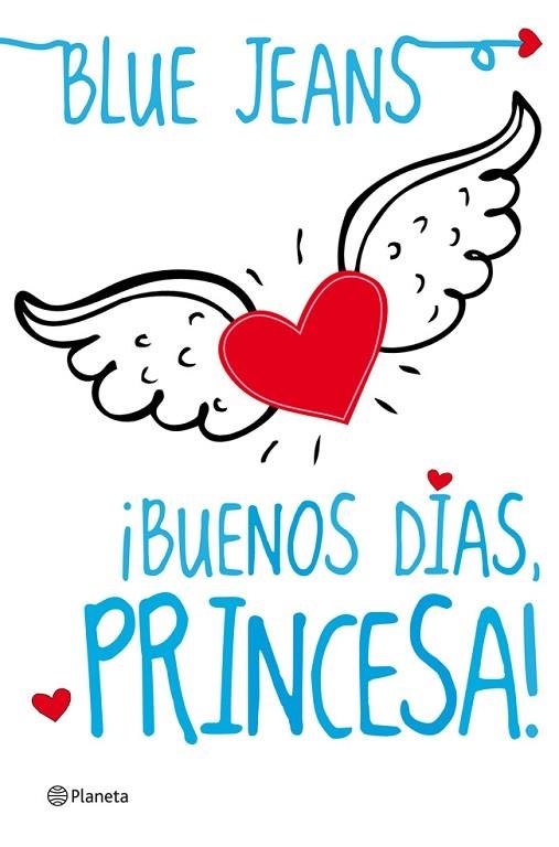BUENOS DÍAS,PRINCESA! | 9788408004097 | BLUE JEANS  | Llibreria Geli - Llibreria Online de Girona - Comprar llibres en català i castellà