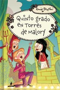 TORRES DE MALORY-5.QUINTO GRADO EN TORRES DE MALORY  | 9788427203044 | BLYTON,ENID | Llibreria Geli - Llibreria Online de Girona - Comprar llibres en català i castellà