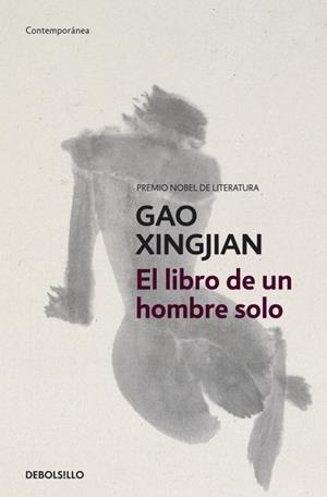 EL LIBRO DE UN HOMBRE SOLO | 9788499895000 | XINGJIAN,GAO | Llibreria Geli - Llibreria Online de Girona - Comprar llibres en català i castellà
