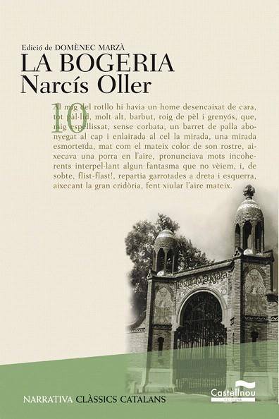 LA BOGERIA | 9788482875965 | OLLER,NARCIS | Libreria Geli - Librería Online de Girona - Comprar libros en catalán y castellano