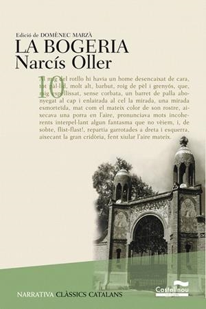 LA BOGERIA | 9788482875965 | OLLER,NARCIS | Llibreria Geli - Llibreria Online de Girona - Comprar llibres en català i castellà