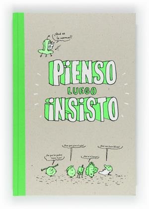 PIENSO LUEGO INSISTO | 9788467552317 | CHILARD,ANNE-SOPHIE/LEMAITRE,PASCAL (IL) | Llibreria Geli - Llibreria Online de Girona - Comprar llibres en català i castellà