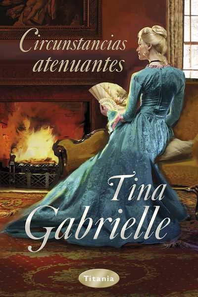 CIRCUNSTANCIAS ATENUANTES | 9788492916252 | GABRIELLE,TINA | Libreria Geli - Librería Online de Girona - Comprar libros en catalán y castellano