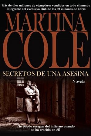 SECRETOS DE UNA ASESINA | 9788420673776 | COLE,MARTINA | Llibreria Geli - Llibreria Online de Girona - Comprar llibres en català i castellà