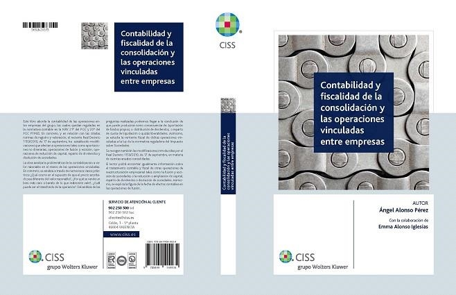 CONTABILIDAD Y FISCALIDAD DE LA CONSOLIDACIÓN Y LAS OPERACIONES VINCULADAS ENTRE EMPRESAS | 9788499544434 | ALONSO PÉREZ,ÁNGEL/ALONSO IGLESIAS,EMMA | Libreria Geli - Librería Online de Girona - Comprar libros en catalán y castellano