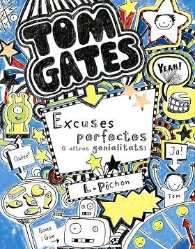 TOM GATES-2.EXCUSES PERFECTES(I ALTRES GENIALITATS) | 9788499064055 | PICHON,LIZ | Llibreria Geli - Llibreria Online de Girona - Comprar llibres en català i castellà