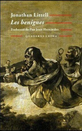 LES BENIGNES | 9788477271819 | LITTELL,JONTHAN | Libreria Geli - Librería Online de Girona - Comprar libros en catalán y castellano