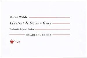 EL RETRAT DE DORIAN GRAY | 9788477271840 | WILDE,OSCAR | Libreria Geli - Librería Online de Girona - Comprar libros en catalán y castellano