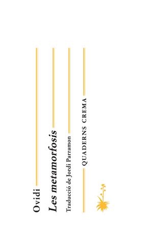 LES METAMORFOSIS | 9788477273509 | OVIDI | Libreria Geli - Librería Online de Girona - Comprar libros en catalán y castellano