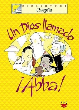 UN DIOS LLAMADO ¡ABBA! | 9788428817752 | Llibreria Geli - Llibreria Online de Girona - Comprar llibres en català i castellà