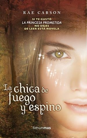 LA CHICA DE FUEGO Y ESPINO | 9788448003173 | CARSON,RAE | Llibreria Geli - Llibreria Online de Girona - Comprar llibres en català i castellà