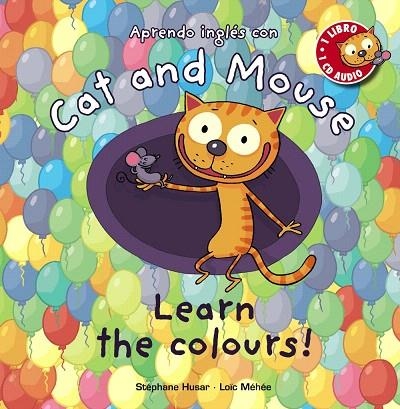 LEARN THE COLOURS! | 9788467830866 | HUSAR,STÉPHANE/MÉHÉE,LOÏC | Libreria Geli - Librería Online de Girona - Comprar libros en catalán y castellano