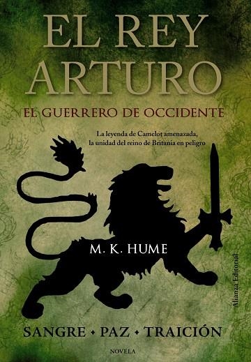 EL REY ARTURO,EL GUERRERO DE OCCIDENTE | 9788420673783 | HUME,M. K. | Libreria Geli - Librería Online de Girona - Comprar libros en catalán y castellano