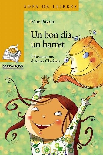 UN BON DIA,UN BARRET | 9788448930301 | PAVÓN,MAR | Libreria Geli - Librería Online de Girona - Comprar libros en catalán y castellano