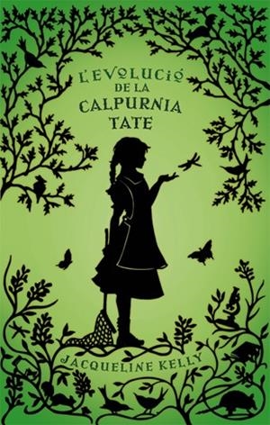 L'EVOLUCIÓ DE LA CALPURNIA TATE | 9788424643591 | KELLY,JACQUELINE | Libreria Geli - Librería Online de Girona - Comprar libros en catalán y castellano