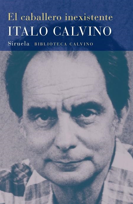 EL CABALLERO INEXISTENTE | 9788478444229 | CALVINO,ITALO | Libreria Geli - Librería Online de Girona - Comprar libros en catalán y castellano