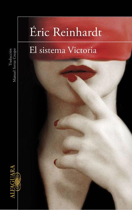 EL SISTEMA VICTORIA | 9788420411415 | REINHARDT,ÉRIC | Libreria Geli - Librería Online de Girona - Comprar libros en catalán y castellano