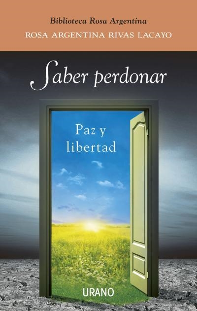 SABER PERDONAR.PAZ Y LIBERTAD  | 9788479538231 | RIVAS LACAYO,ROSA ARGENTINA | Libreria Geli - Librería Online de Girona - Comprar libros en catalán y castellano