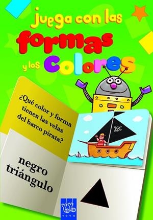 JUEGA CON LAS FORMAS Y LOS COLORES | 9788408109334 | YOYO | Libreria Geli - Librería Online de Girona - Comprar libros en catalán y castellano