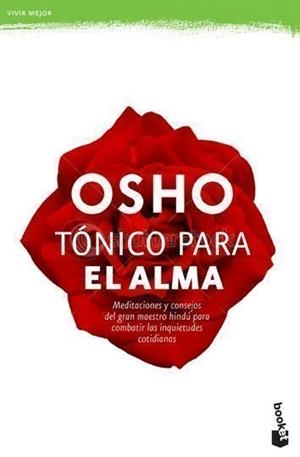 TÓNICO PARA EL ALMA | 9788427034105 | OSHO | Libreria Geli - Librería Online de Girona - Comprar libros en catalán y castellano