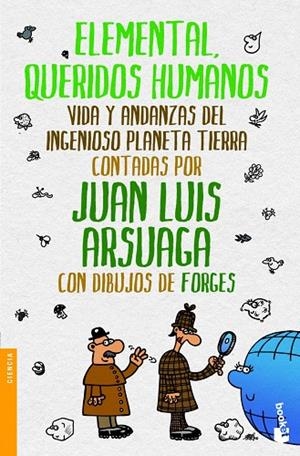 ELEMENTAL,QUERIDOS HUMANOS | 9788499981130 | ARSUAGA,JUAN LUIS/FORGES/ALGABA SUÁREZ,MILAGROS | Libreria Geli - Librería Online de Girona - Comprar libros en catalán y castellano
